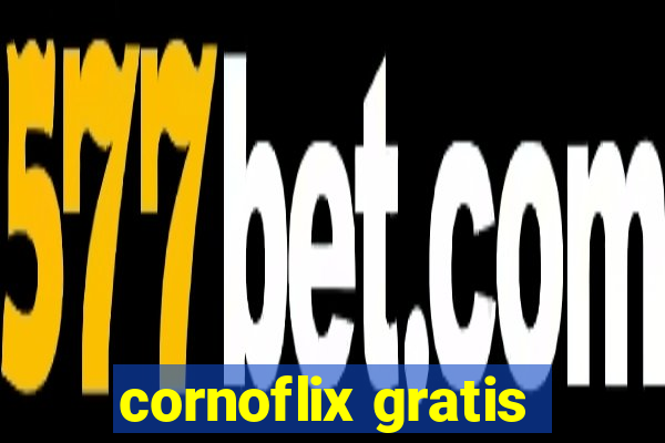 cornoflix gratis